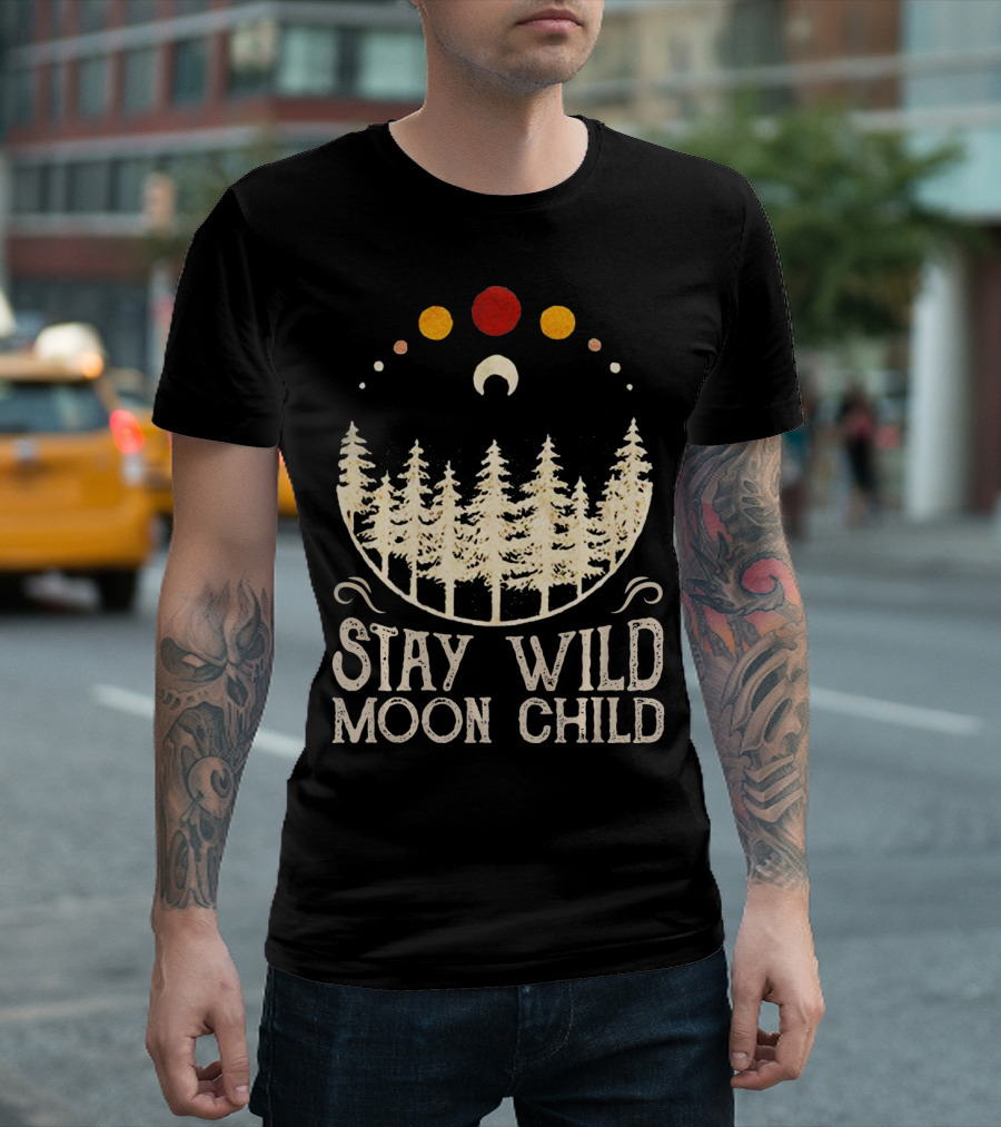 Stay Wild Moon Child Lunar Eclipse Forest Trees And Celestial Phases T-Shirt