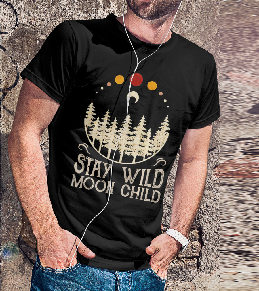 Stay Wild Moon Child Lunar Eclipse Forest Trees And Celestial Phases T-Shirt