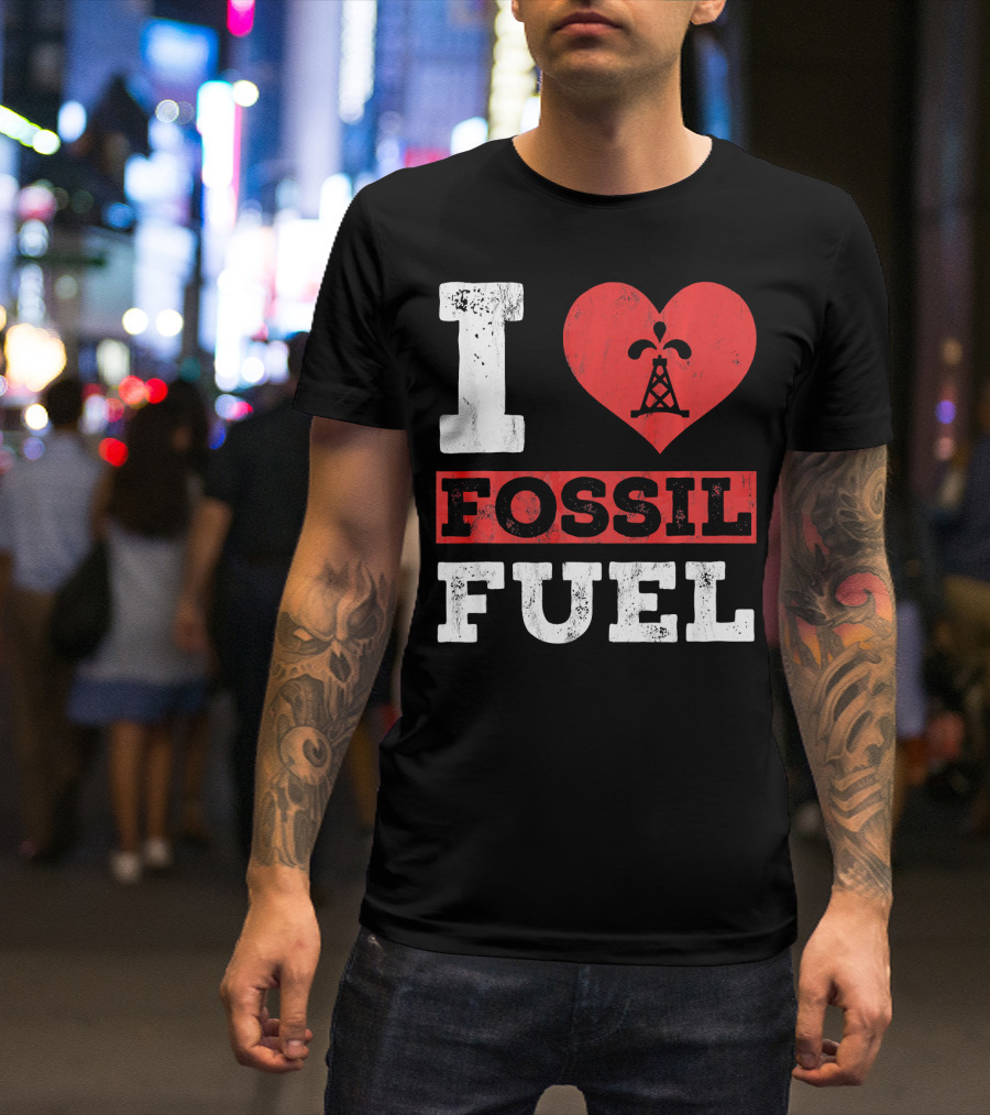 I Love Fossil Fuel Oil Rig Heart T-Shirt