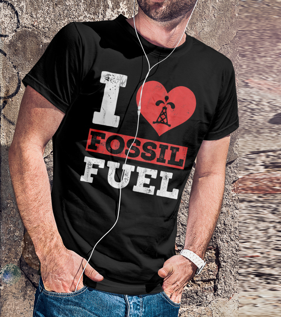 I Love Fossil Fuel Oil Rig Heart T-Shirt