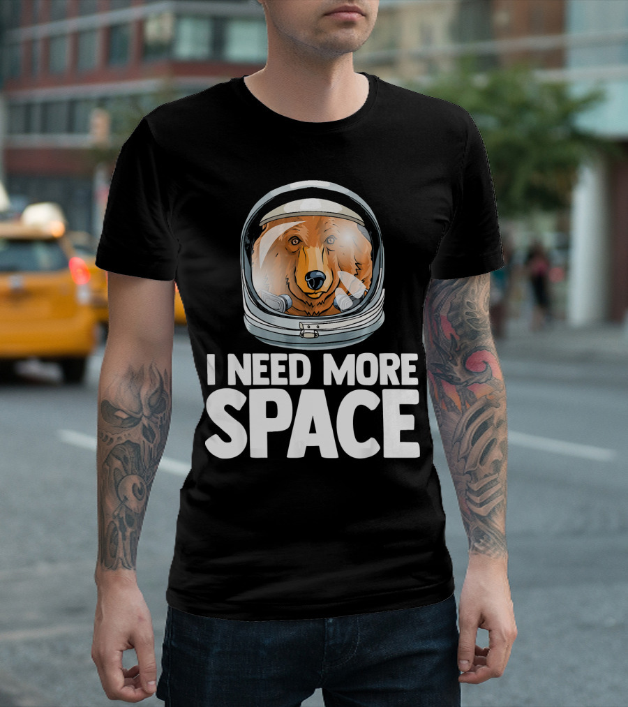 I Need More Space Astronaut Bear Science Helmet T-Shirt