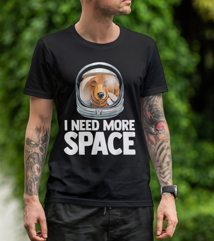I Need More Space Astronaut Bear Science Helmet T-Shirt
