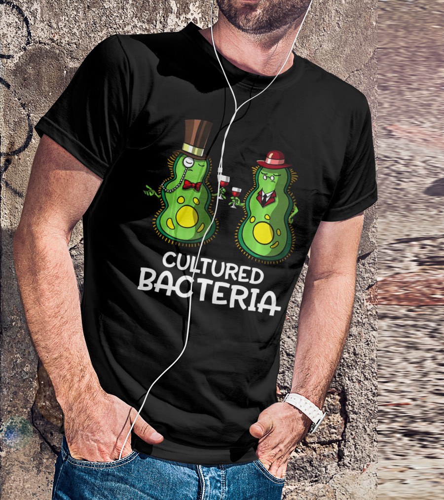 Cultured Bacteria Funny Student With Sophisticated Hats And Wine T-Shirt