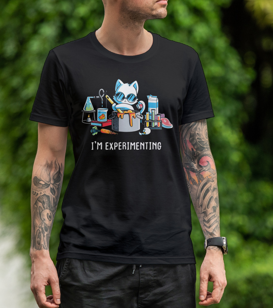 I'm Experimenting Science Laboratory Cat Cooking Beaker Test Tubes T-Shirt