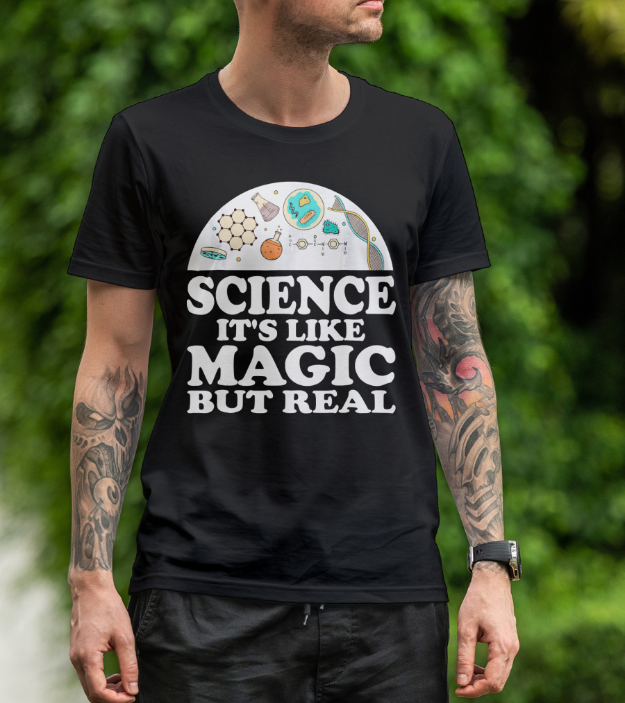 Science It's Like Magic But Real Chemistry DNA Molecule T-Shirt