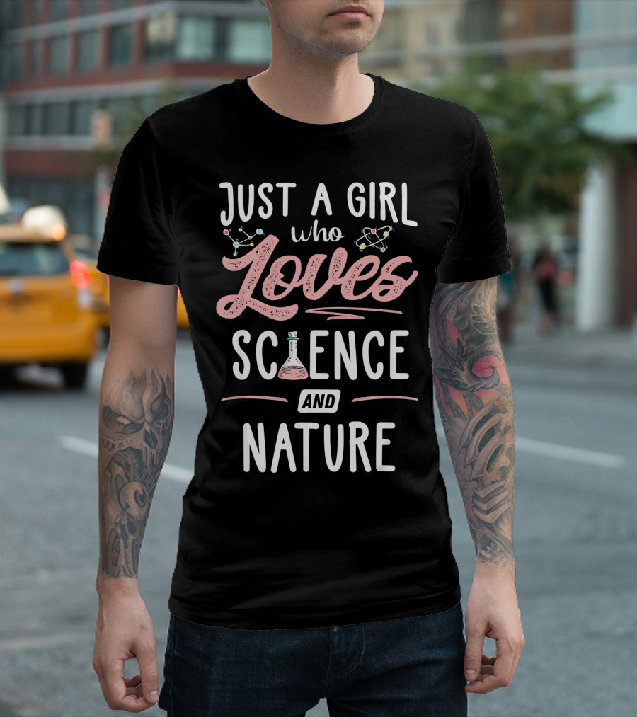 Just A Girl Who Loves Science With Beaker Nature and Atom Icons T-Shirt