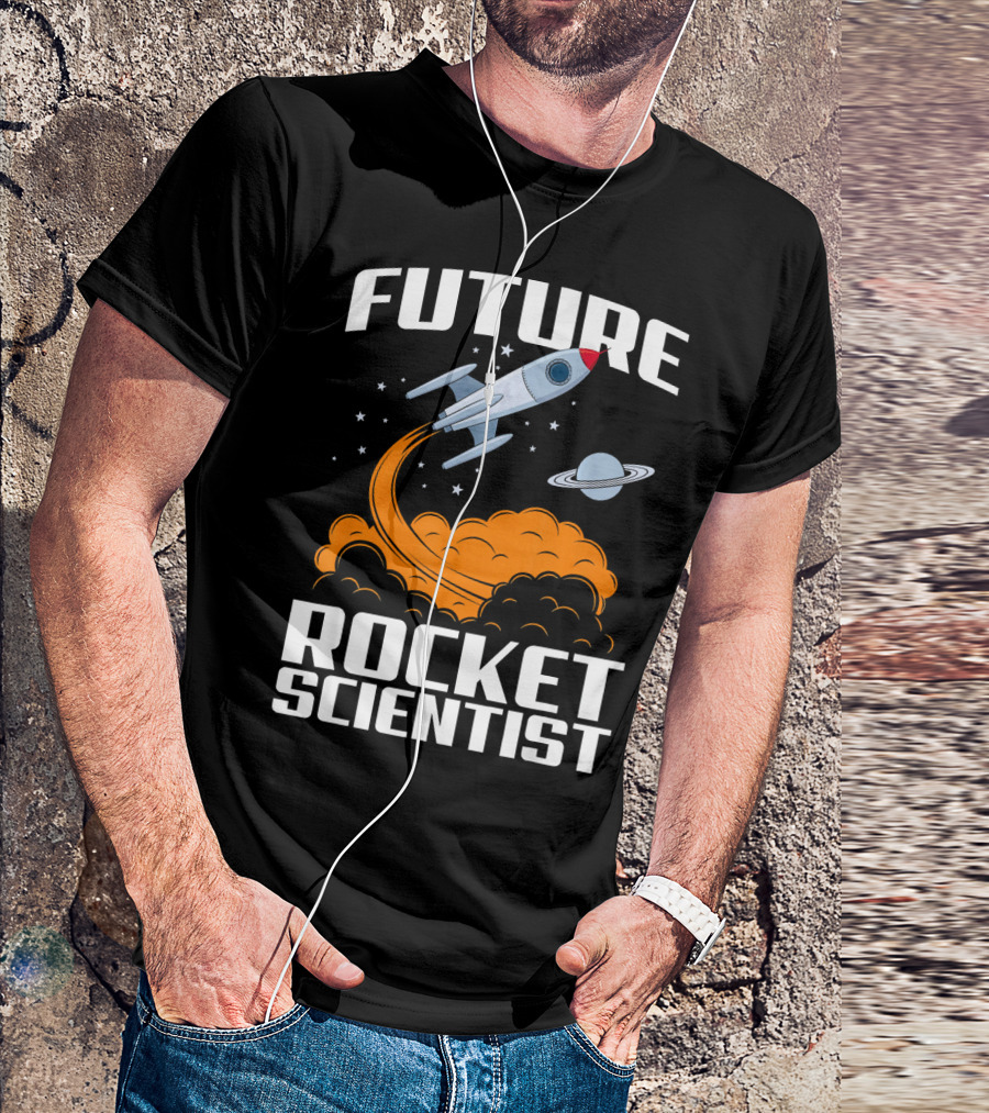 Future Rocket Scientist Spaceship Blast Off With Planet Saturn T-Shirt