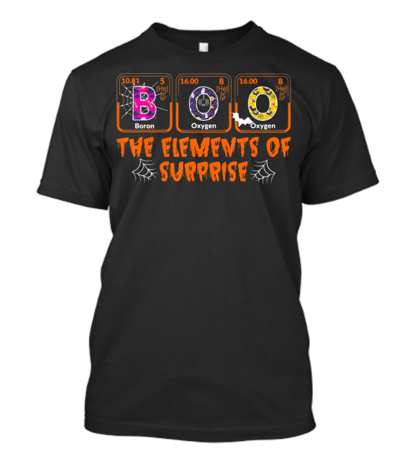 BOO Boron Oxygen Halloween The Elements Of Surprise T-Shirt
