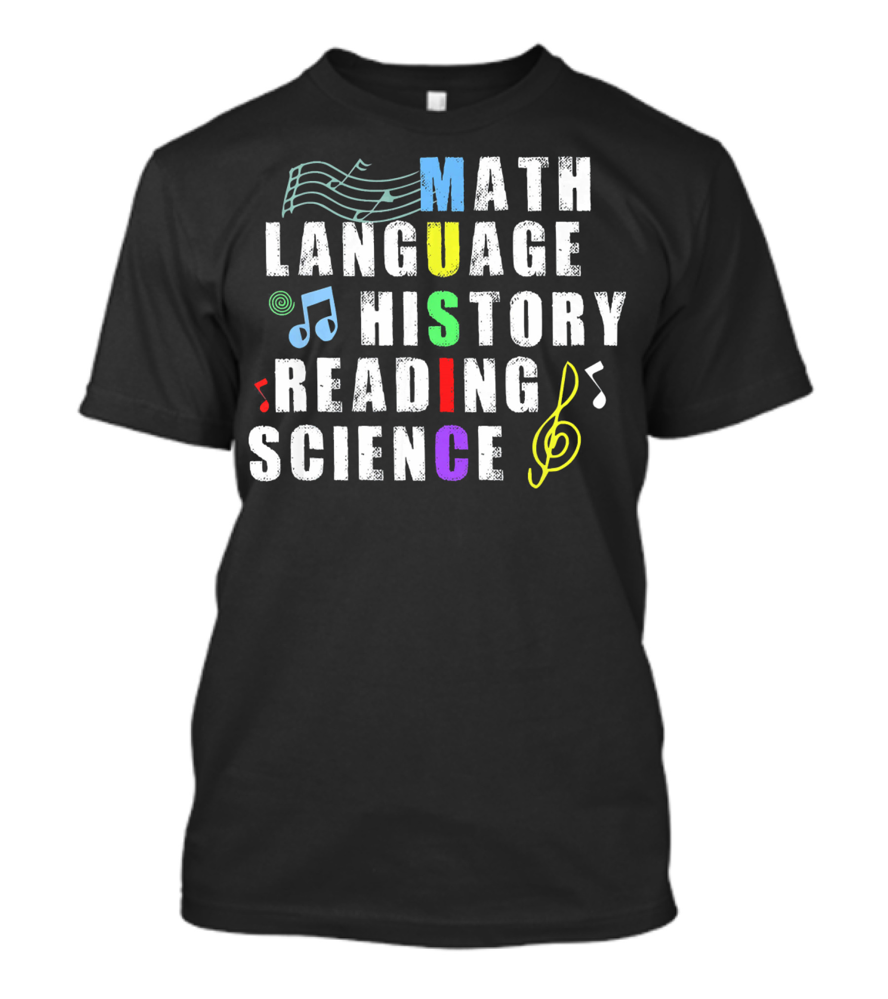 Math Language History Reading Science Music Notes Treble Clef T-Shirt