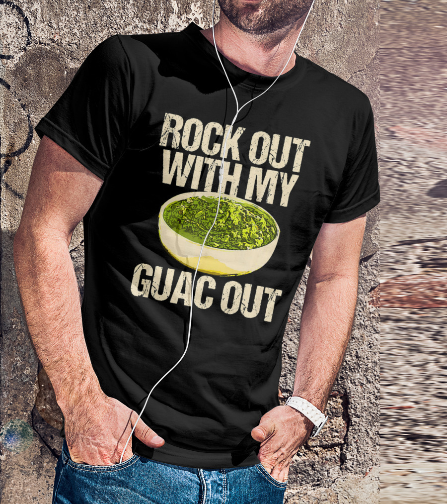 Rock Out With My Guac Out Guacamole Dipp Bowl T-Shirt