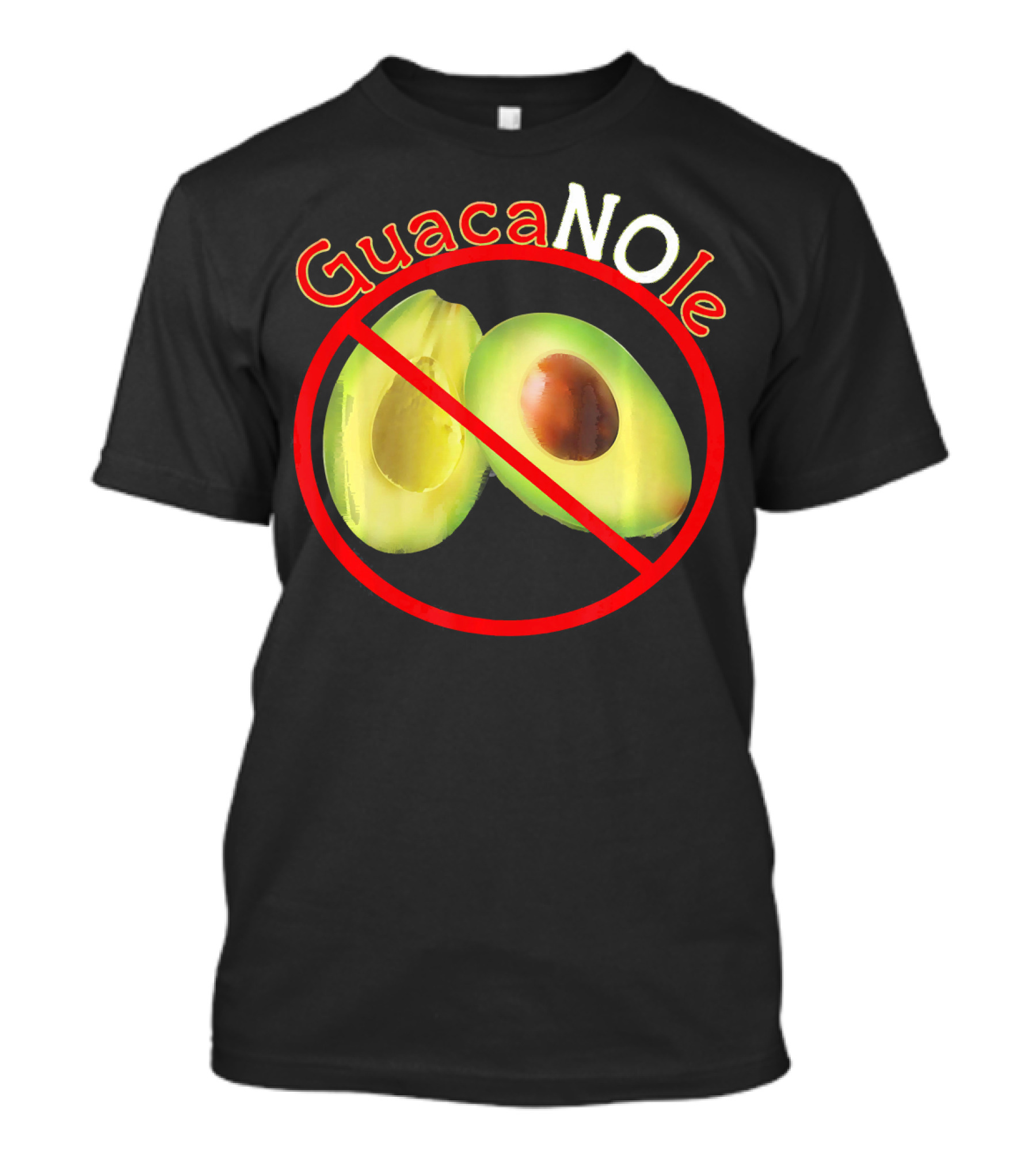 GuacaNOle No Avocados Guacamole T-Shirt
