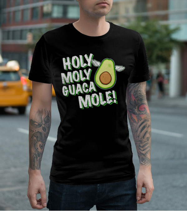 Holy Moly Guacamole Winged Avocado Funny Phrase T-Shirt