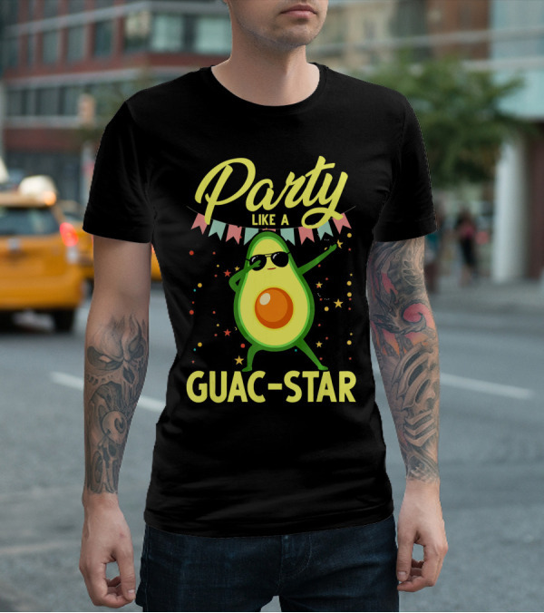 Party Like A Guac Star Avocado With Sunglasses And Colorful Festive Elements T-Shirt