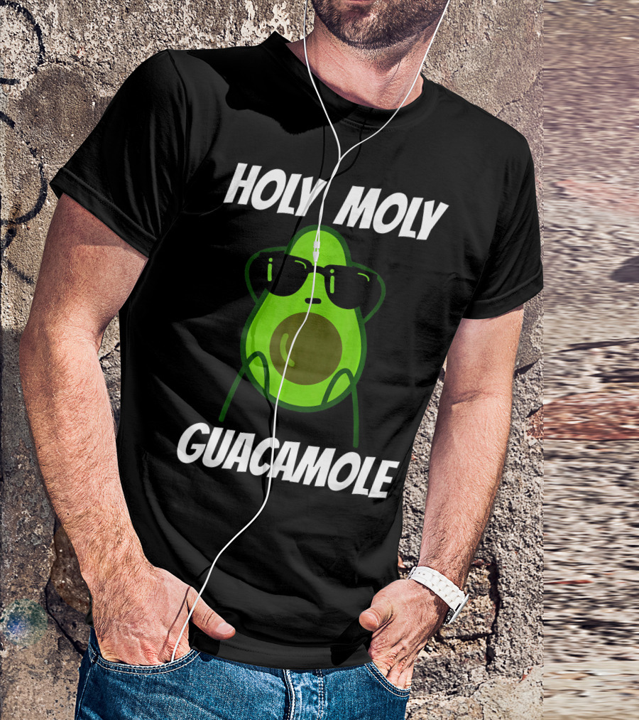 Holy Moly Guacamole Avocado With Sunglasses T-Shirt
