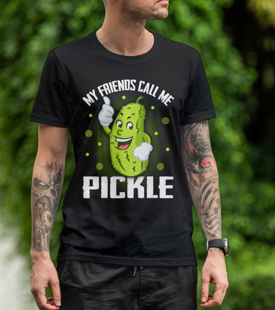 My Friends Call Me Pickle Cartoon Character With Thumbs Up T-Shirt