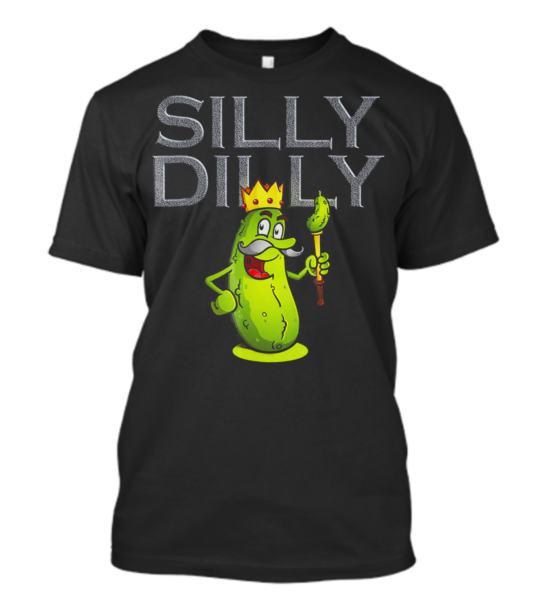 Silly Dilly Pickle King With Moustache And Crown T-Shirt