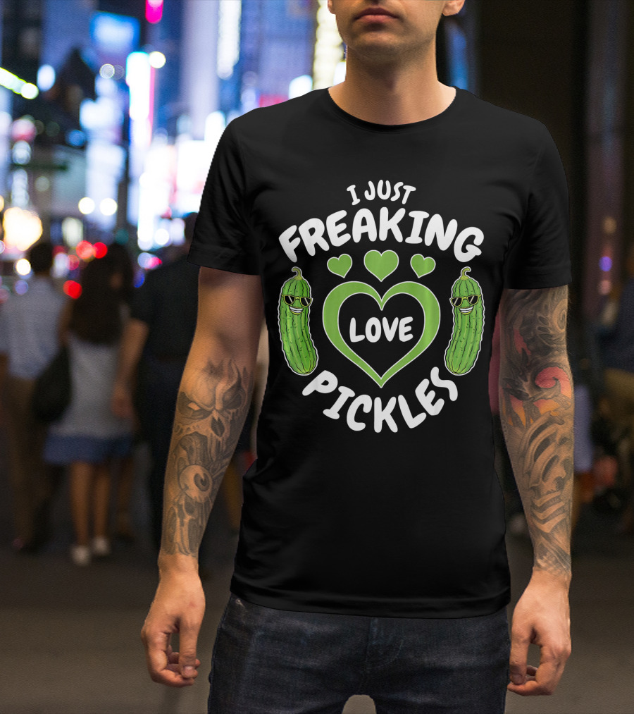 I Just Freaking Love Pickles Love Pickl With Heart And Cool Pickle Characters T-Shirt