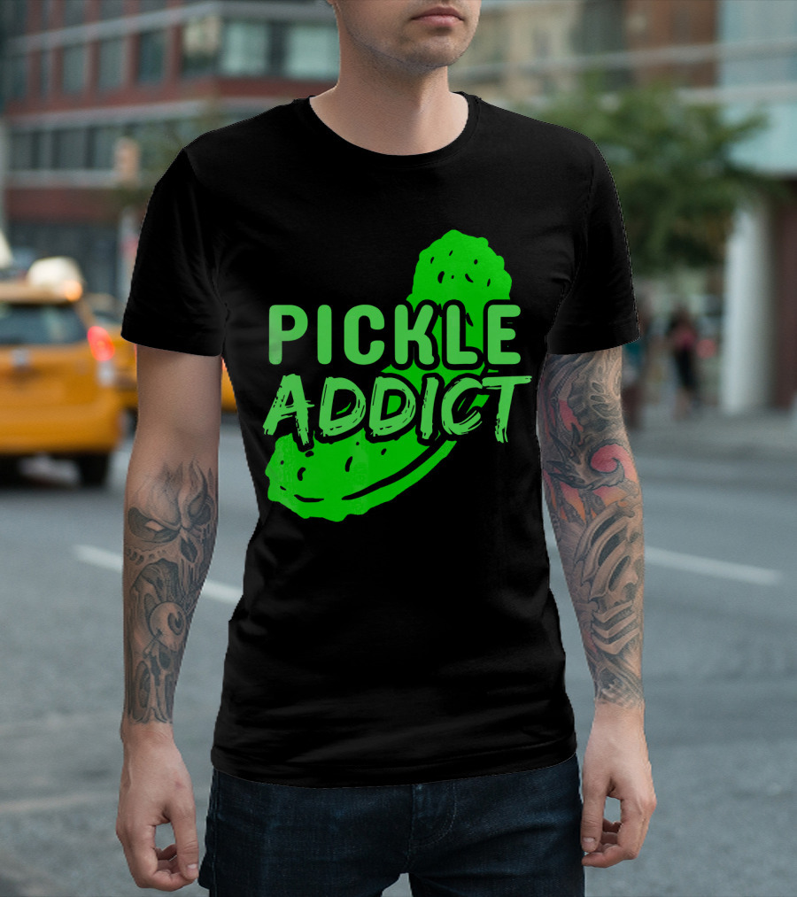 Pickle Addict Big Dill Pickles Sweet Ghe T-Shirt