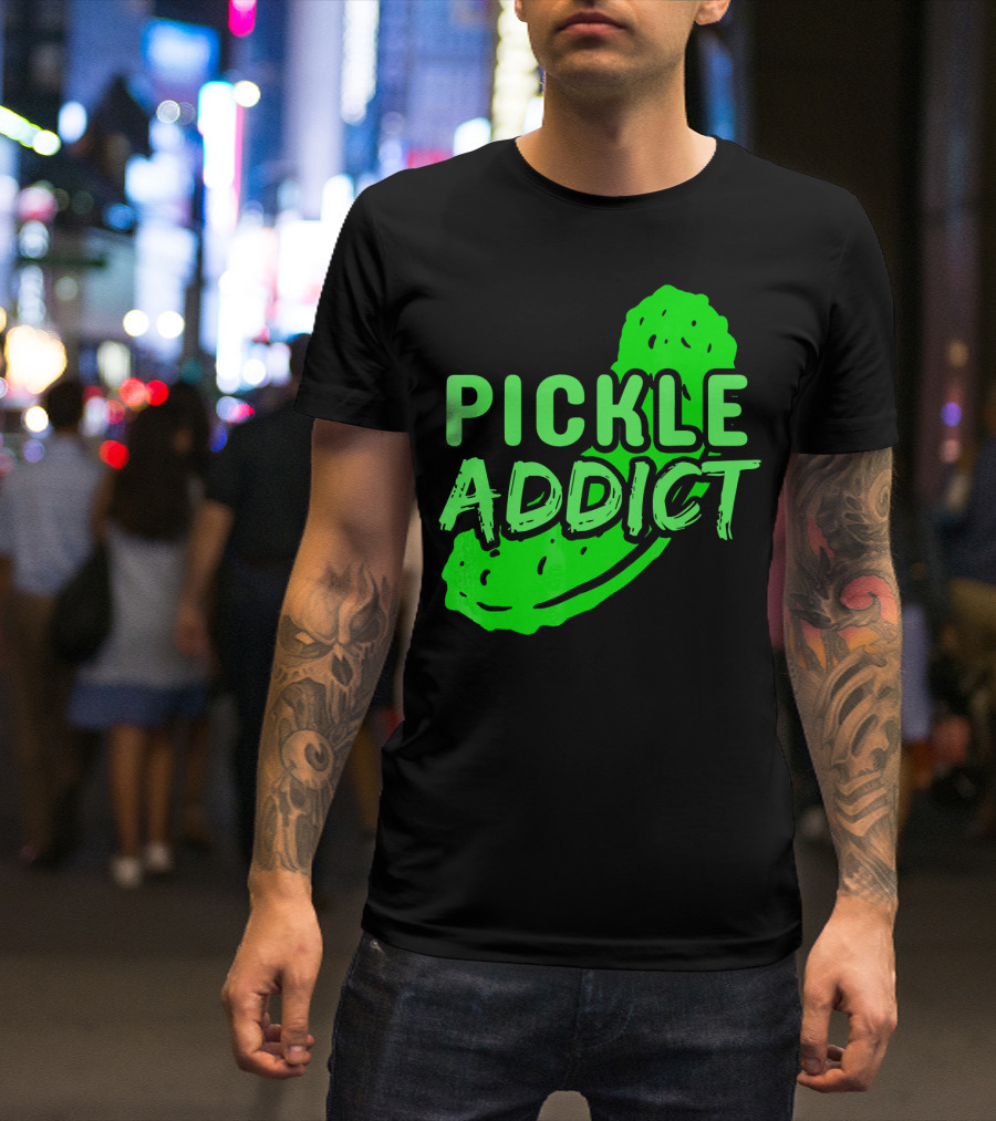 Pickle Addict Big Dill Pickles Sweet Ghe T-Shirt