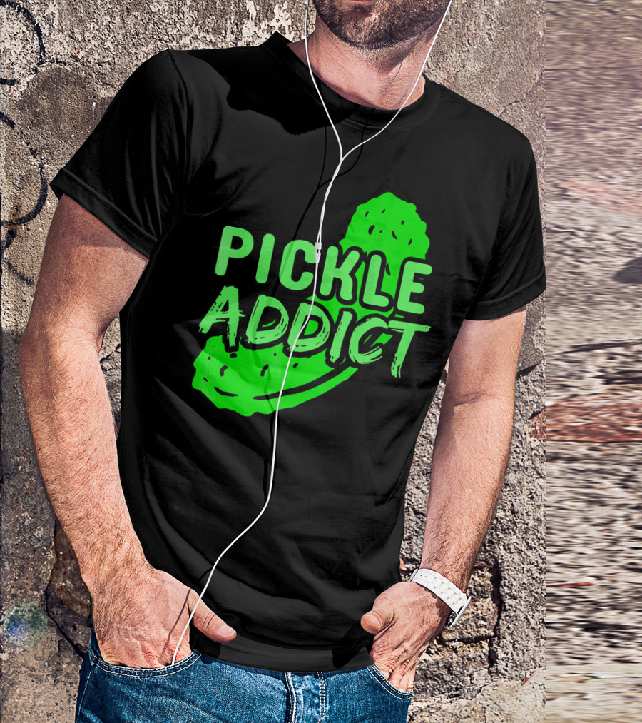 Pickle Addict Big Dill Pickles Sweet Ghe T-Shirt