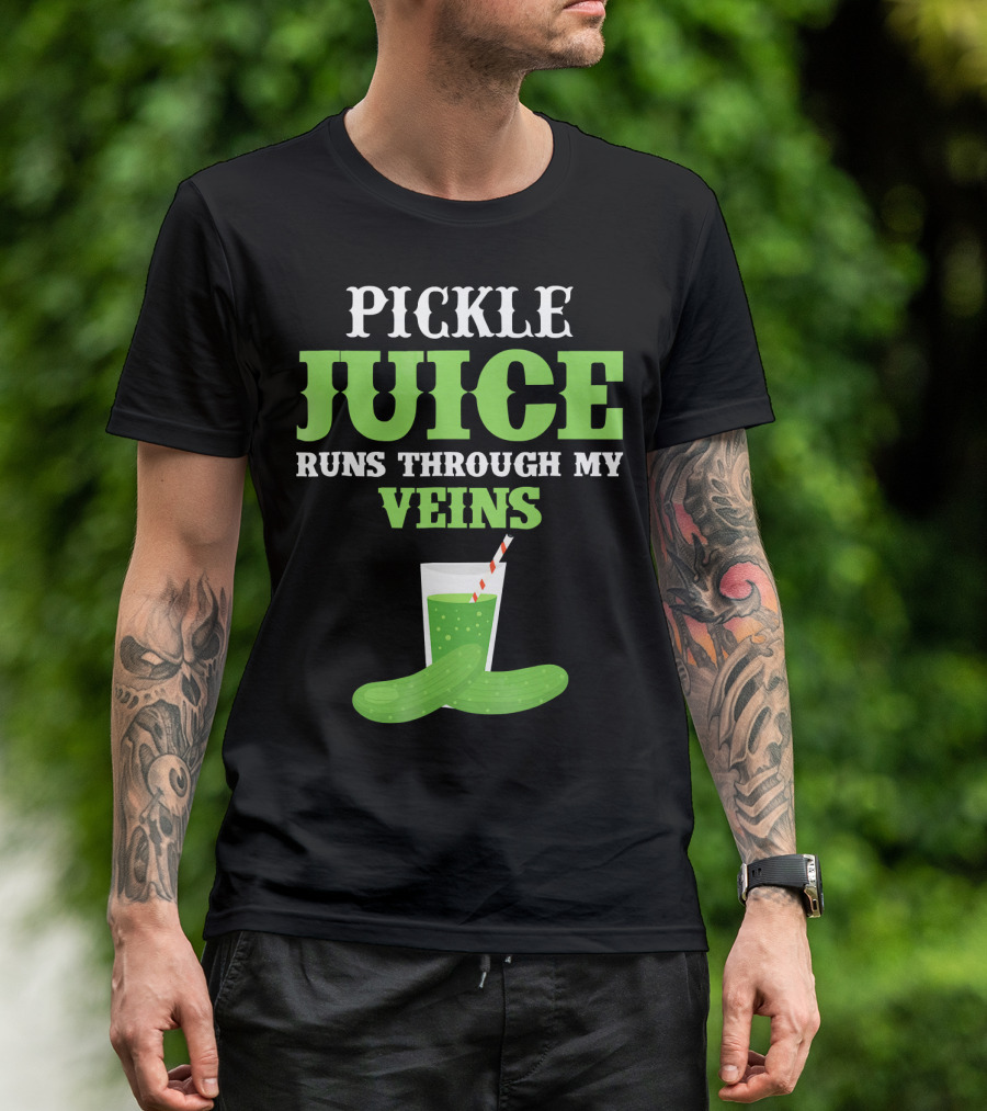 PICKLE JUICE RUNS THROUGH MY VEINS Pickle Glass Cup With Straw T-Shirt