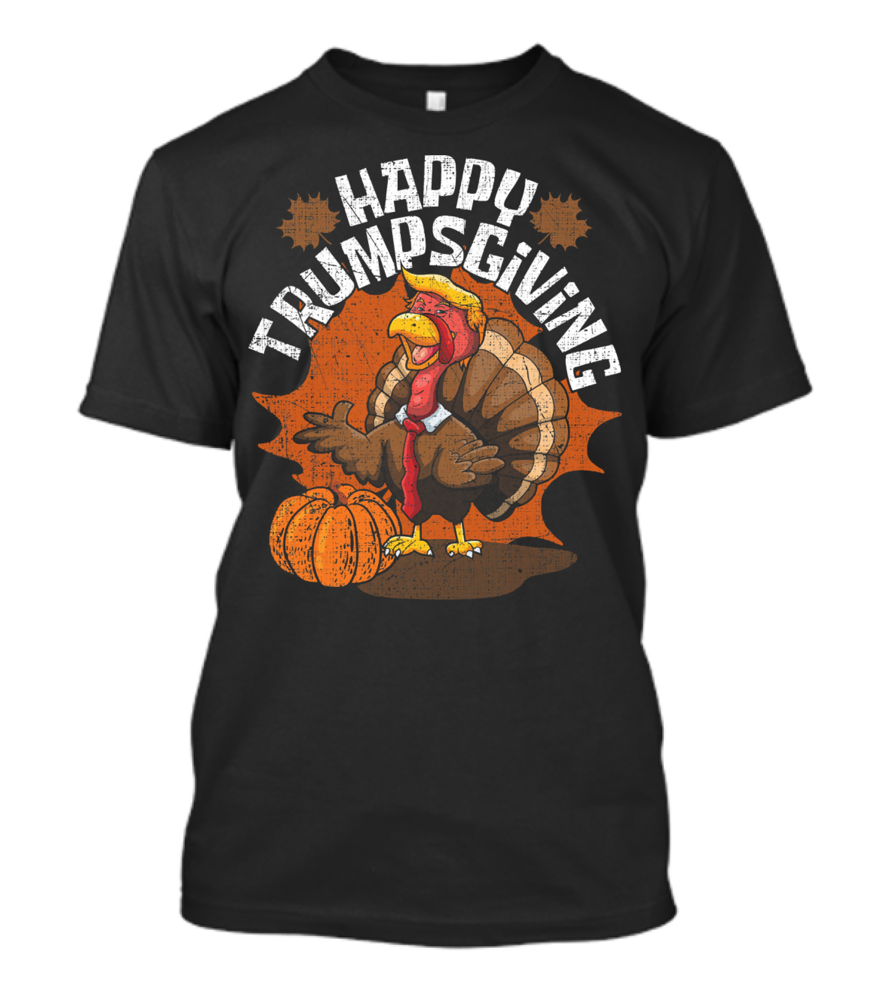 Happy Trumpsgiving Funny Thanksgiving Turkey With Pumpkin T-Shirt