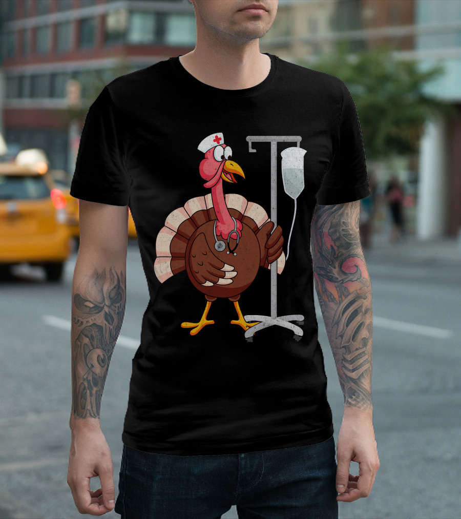 Proud Nurse Turkey Funny Nurse With Stethoscope And IV Stand T-Shirt