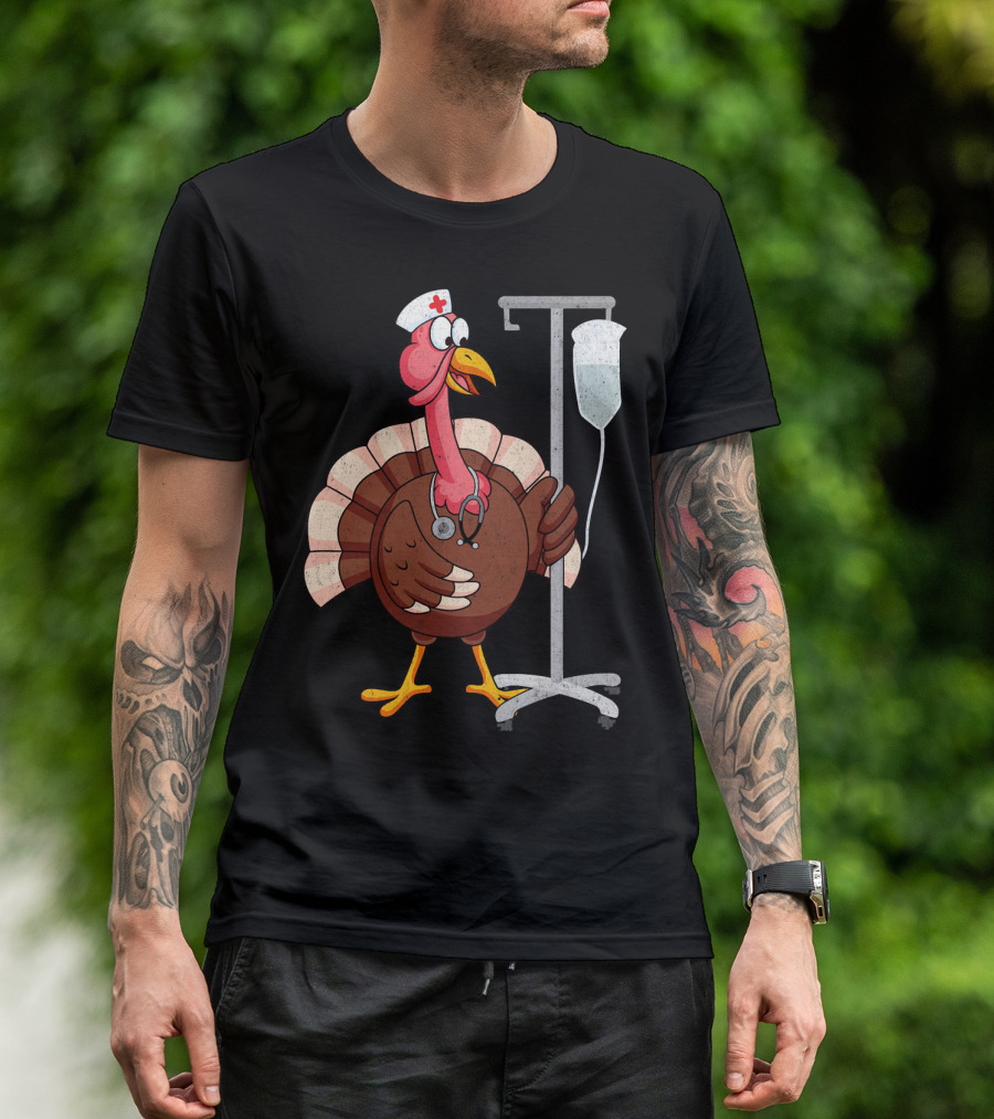 Proud Nurse Turkey Funny Nurse With Stethoscope And IV Stand T-Shirt