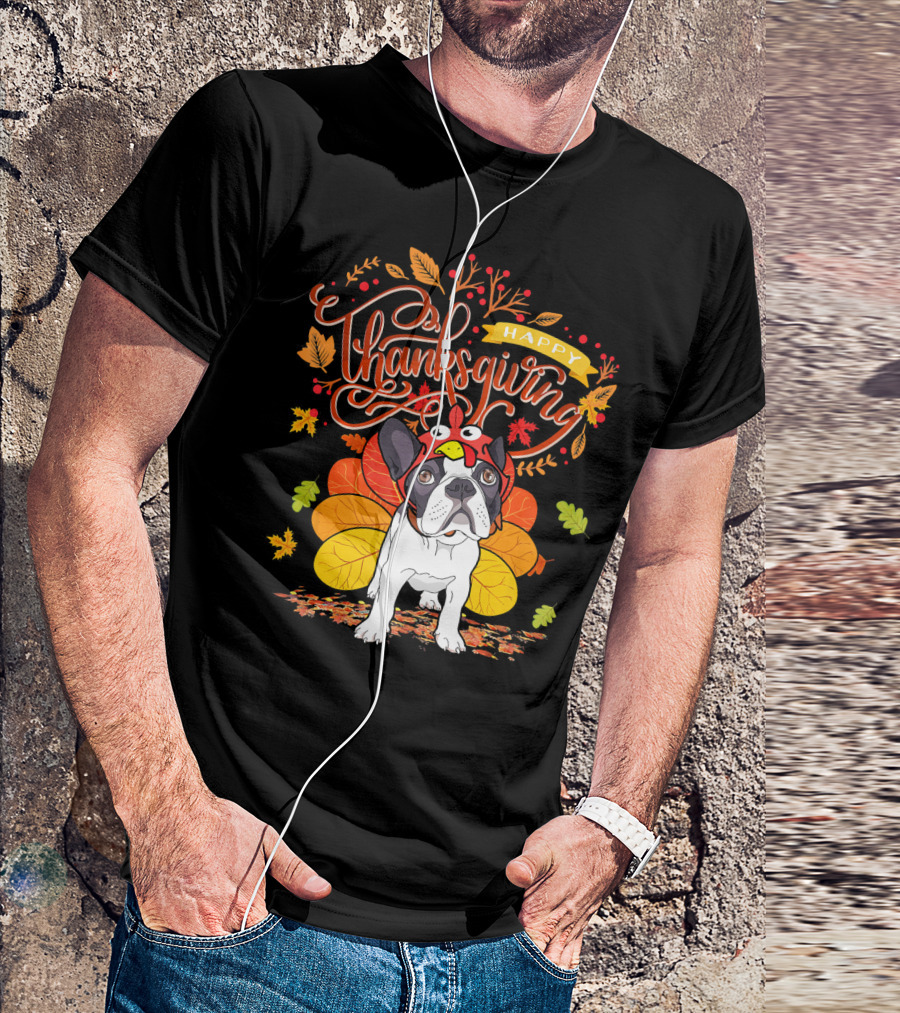 Happy Thanksgiving French Bulldog With Turkey Hat And Fall Leaves T-Shirt
