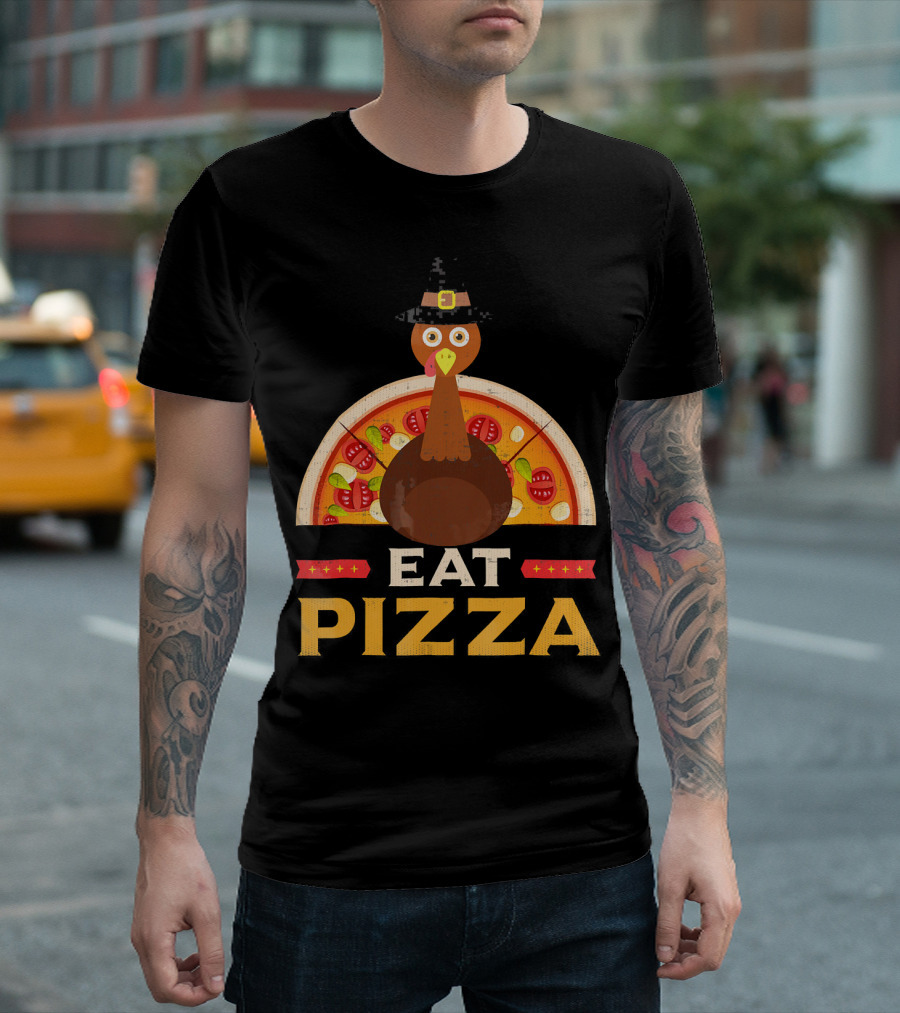 Thanksgiving Turkey Eat Pizza Pie T-Shirt