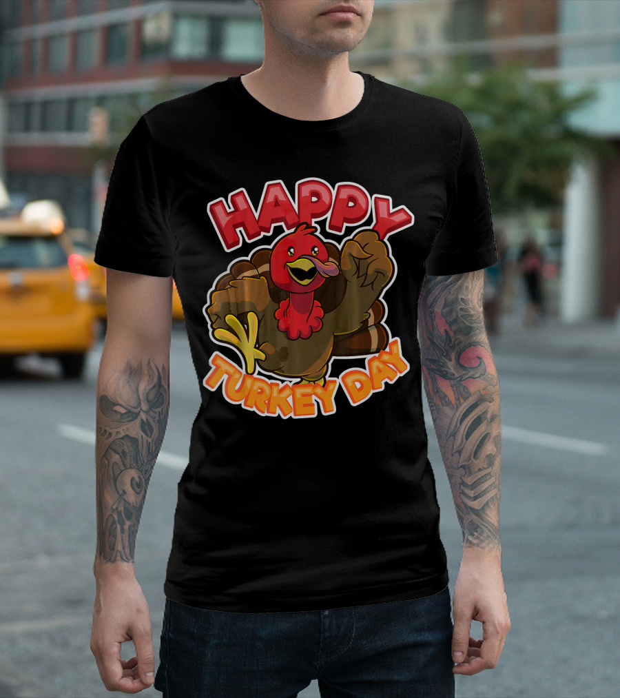 Happy Turkey Day Thanksgiving Holiday T-Shirt