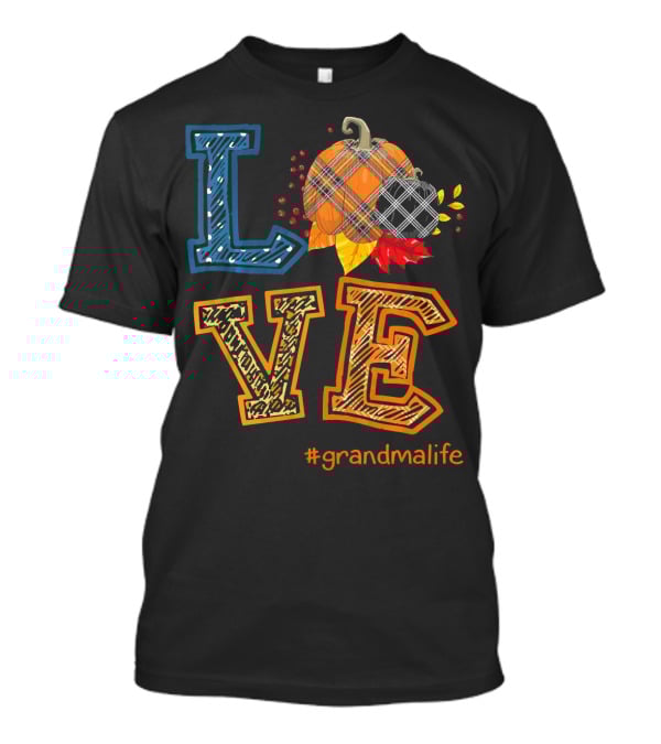 LOVE Plaid Pumpkin #grandmalife T-Shirt