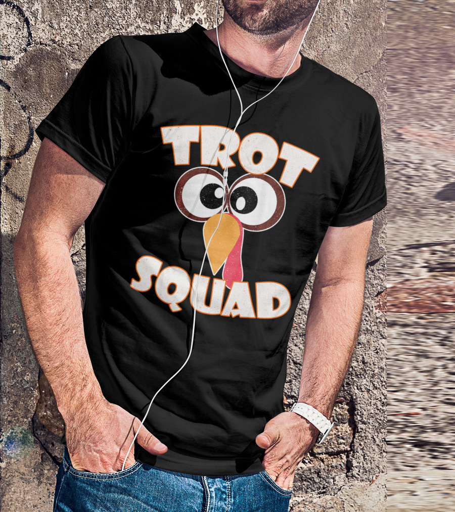 Trot Squad Turkey Face Eyes And Beak T-Shirt