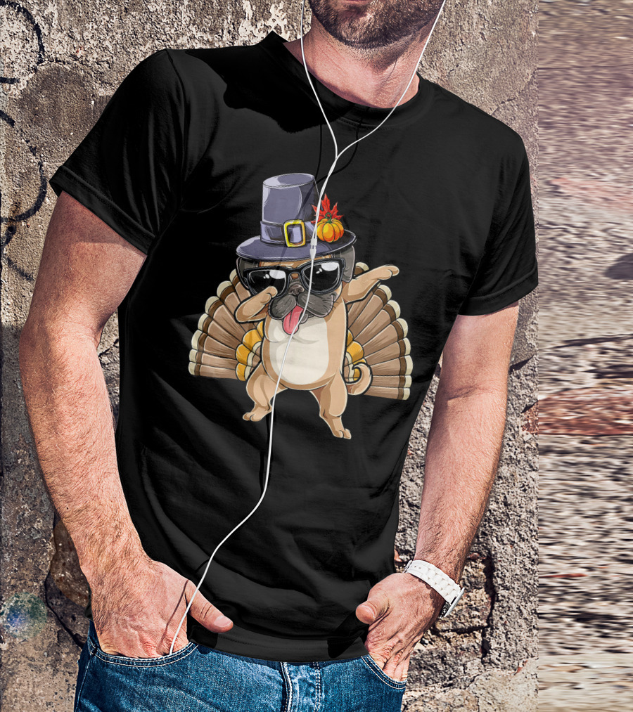 Thanksgiving Pug Dabbing With Pilgrim Hat And Turkey Feathers T-Shirt