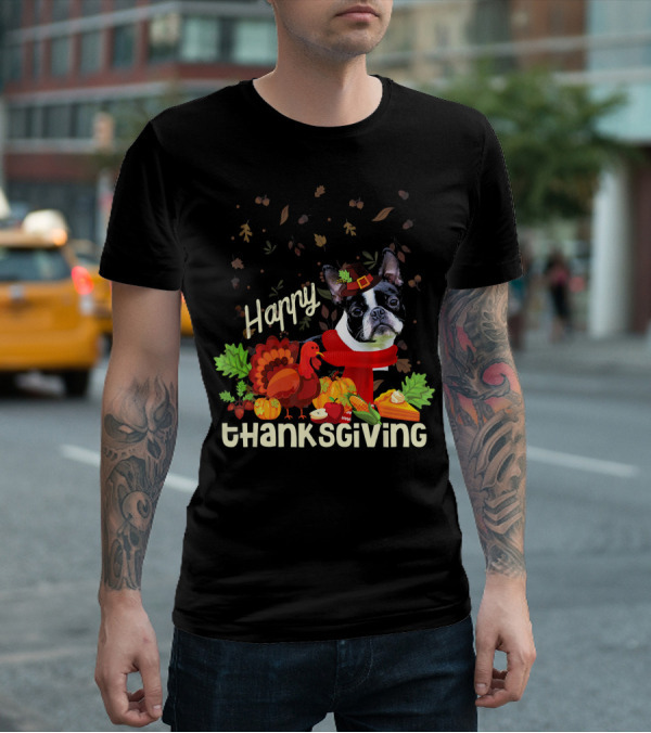 Happy Thanksgiving Boston Terrier Pilgrim With Turkey And Autumn Leaves T-Shirt