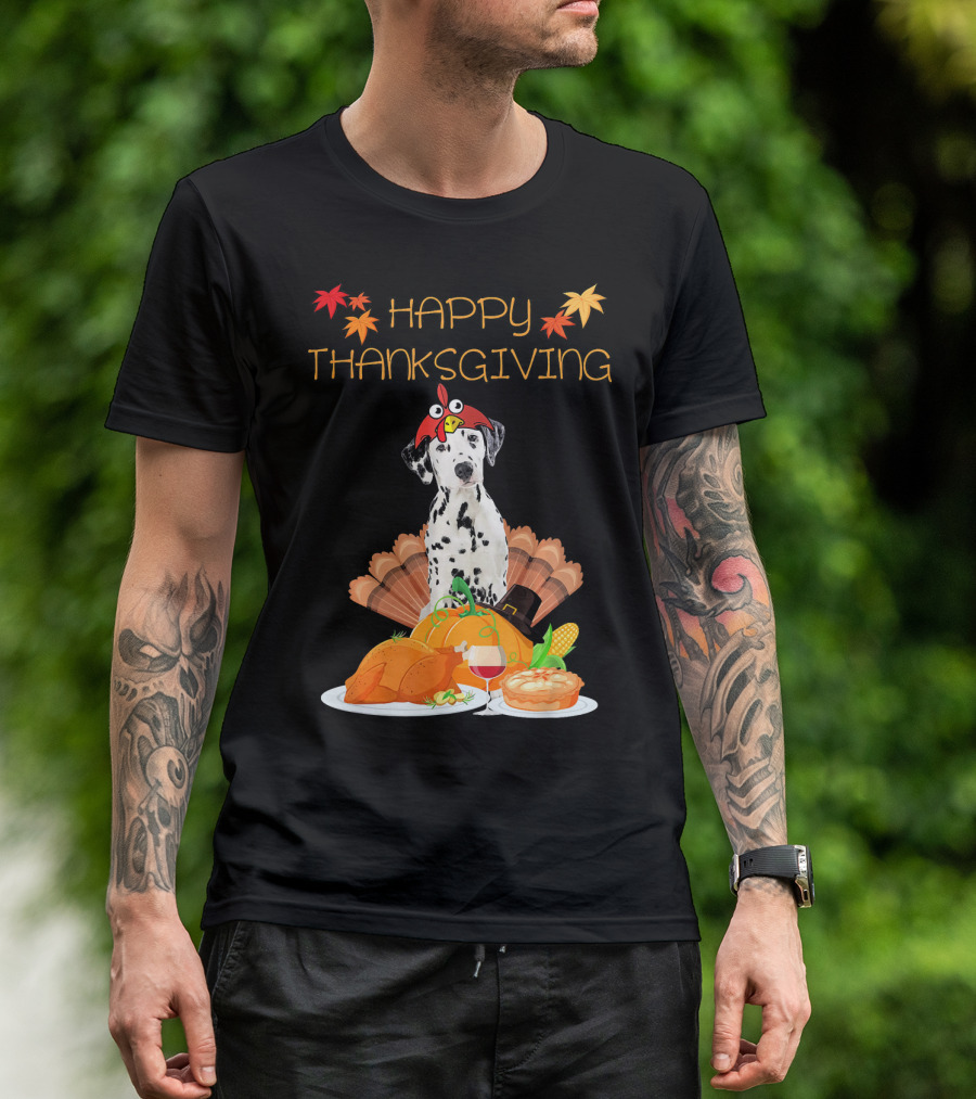 Happy Thanksgiving Dalmatian With Turkey Pumpkin Pie And Fall Leaves T-Shirt