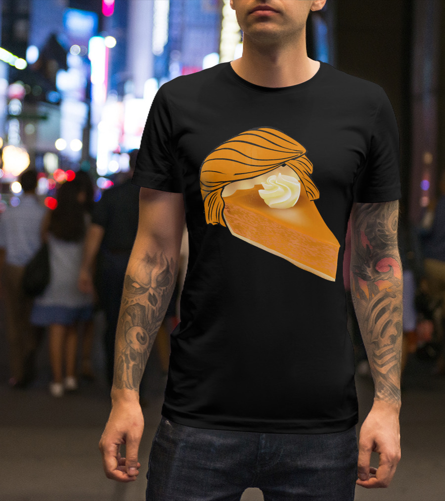 Pumpkin Pie Funny Trumpkin Pie Slice With Whipped Cream And Hairstyle T-Shirt