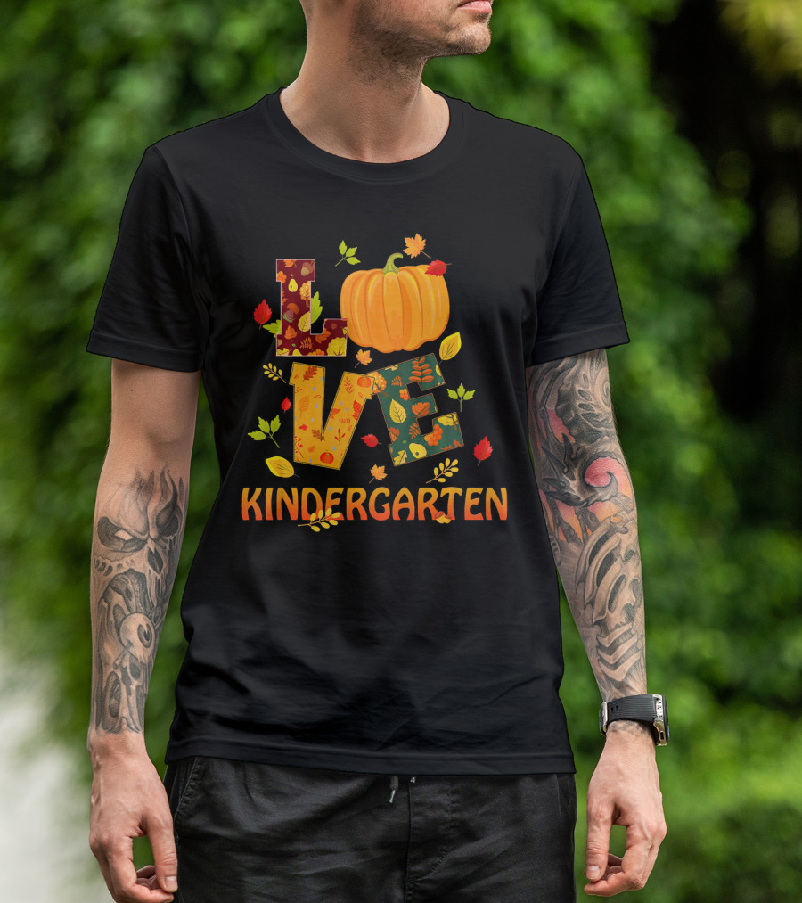 Love Kindergarten Pumpkin Leaves Autumn T-Shirt