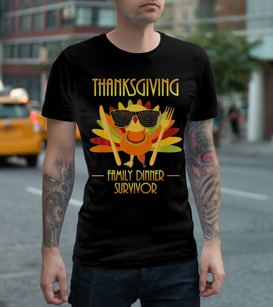 THANKSGIVING Family Dinner Survivor Turkey with Sunglasses T-Shirt