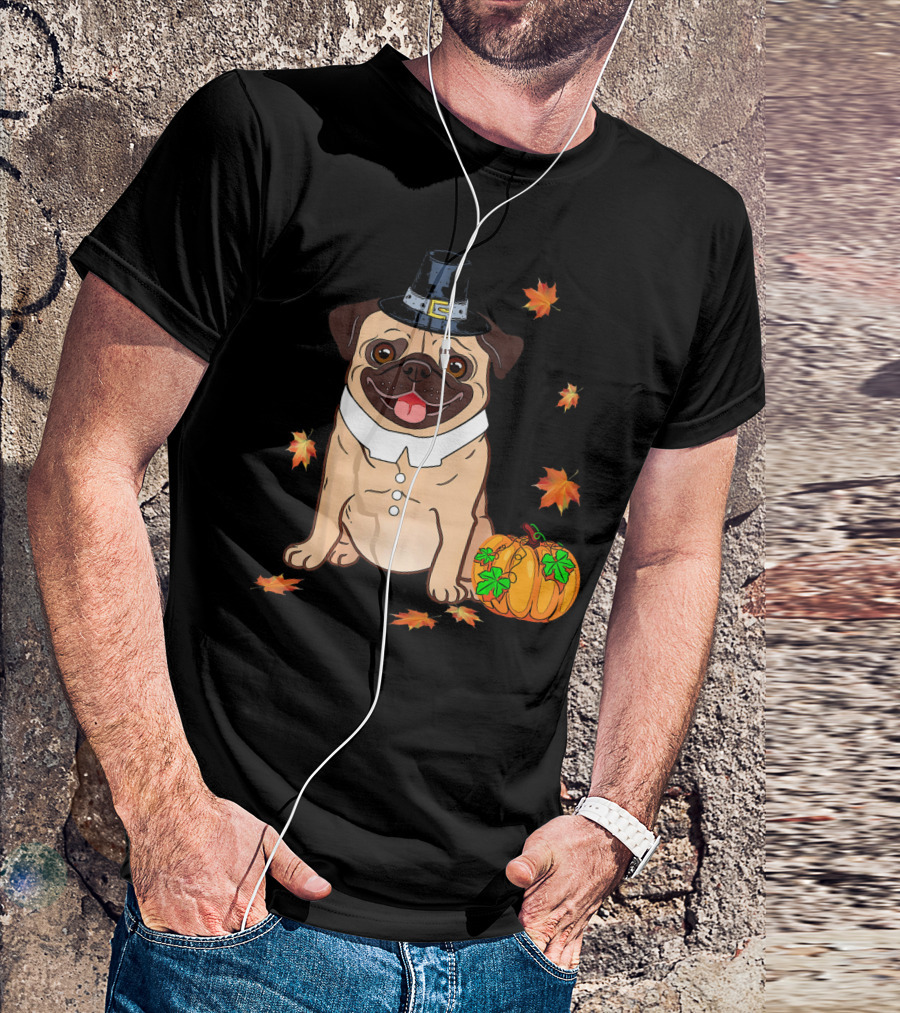 Thanksgiving Pug Pilgrim Hat Pumpkin Leaves T-Shirt
