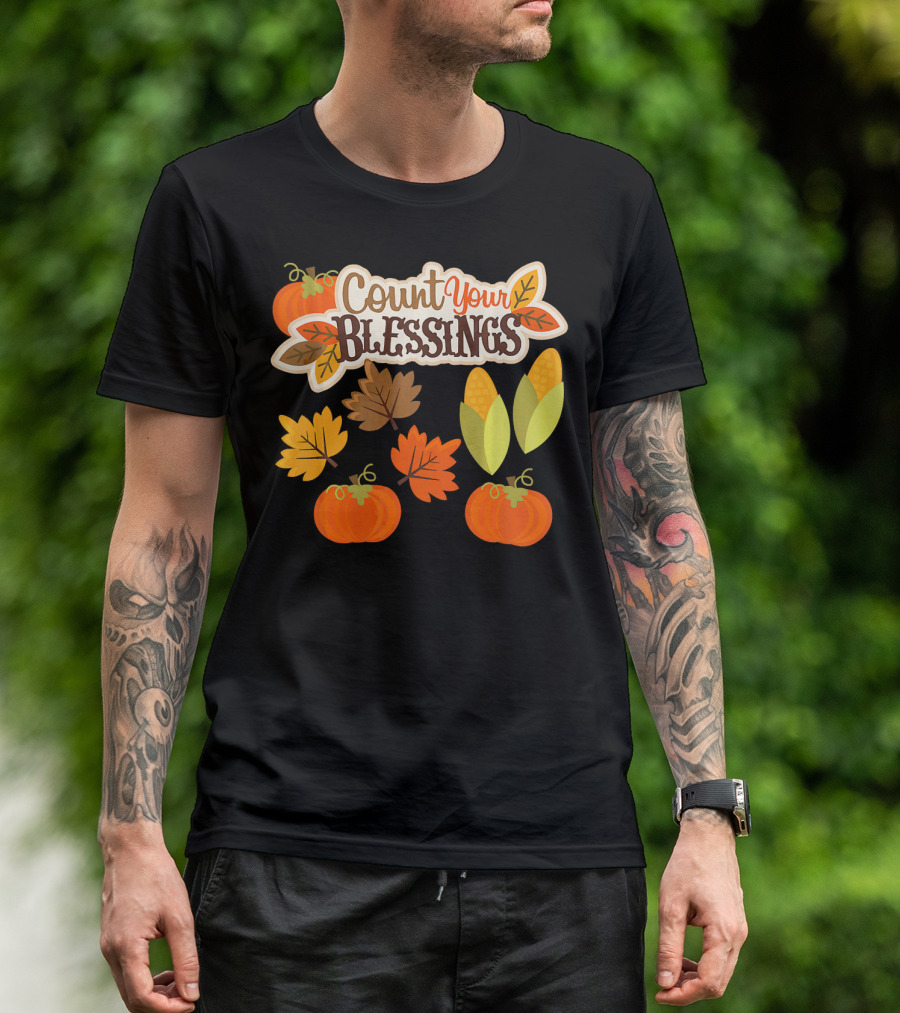 Count Your Blessings Harvest Fall Thanks Autumn Leaves Pumpkins Corn T-Shirt
