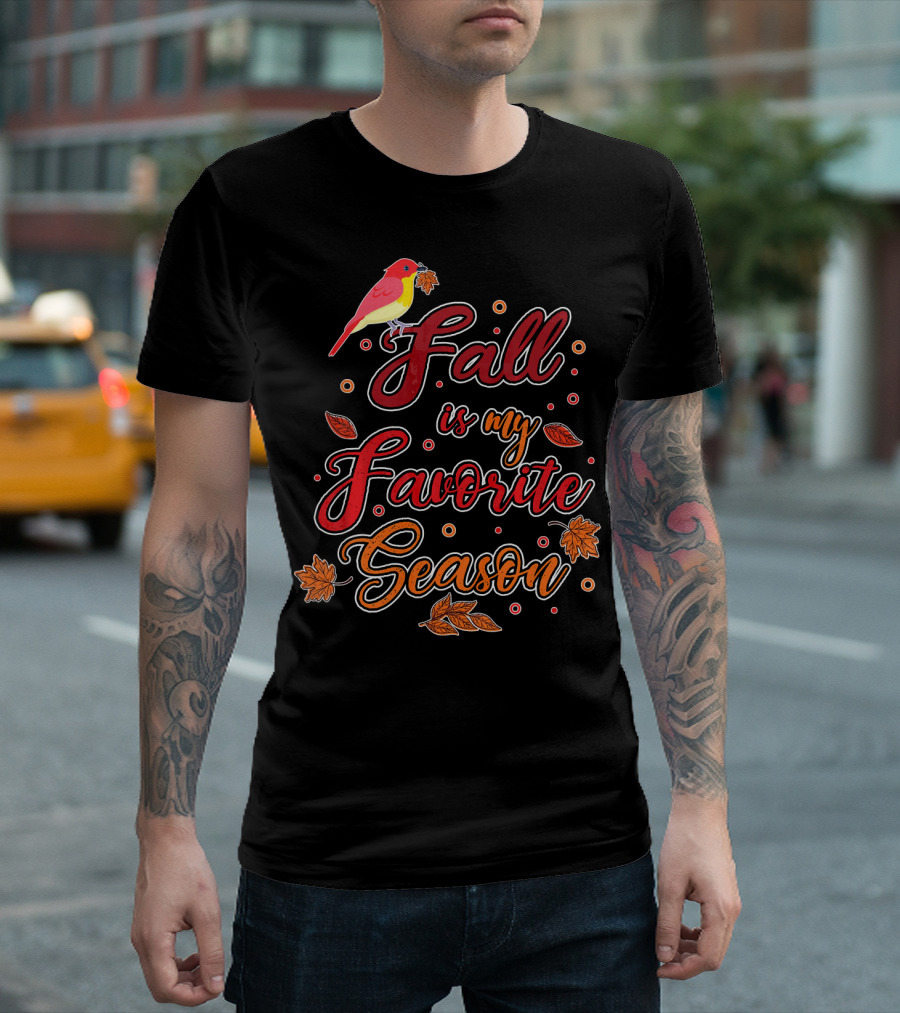 Fall Is My Favorite Season Autumn Harvest Bird And Leaves T-Shirt
