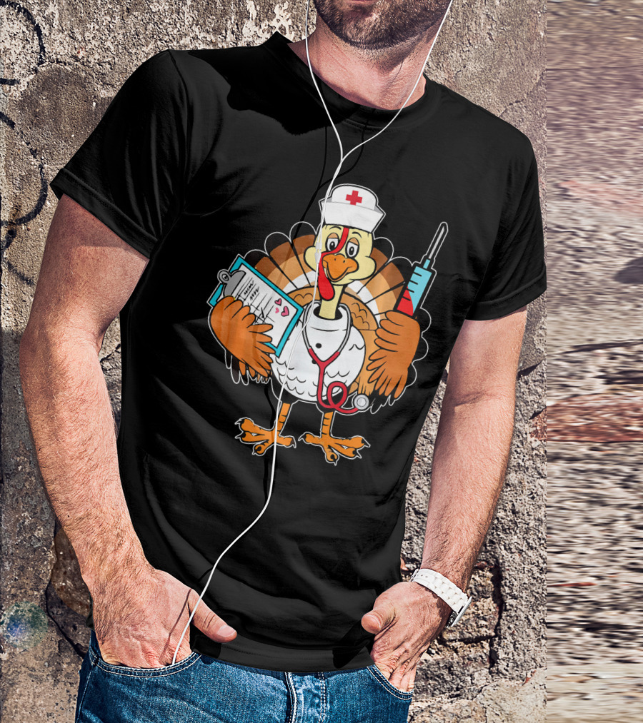 Thanksgiving Turkey Nurse Doctor With Syringe And Clipboard T-Shirt