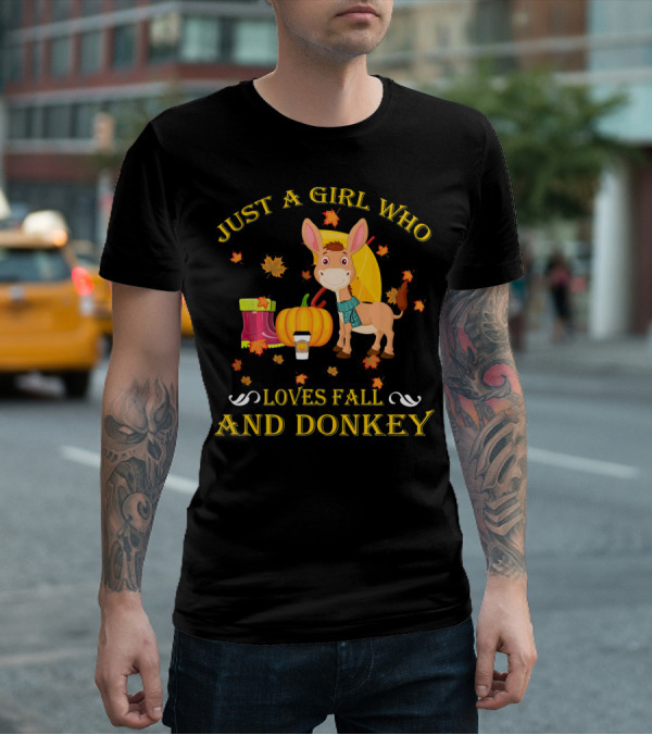 Just A Girl Who Loves Fall And Donkey Autumn Leaves Pumpkins And Boots T-Shirt