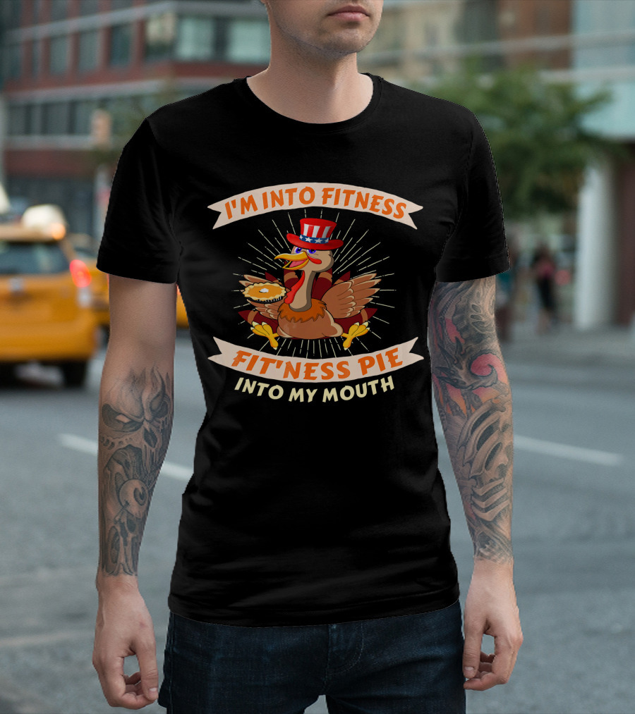 I'm Into Fitness Pie Into My Mouth Thanksgiving USA Flag Turkey T-Shirt