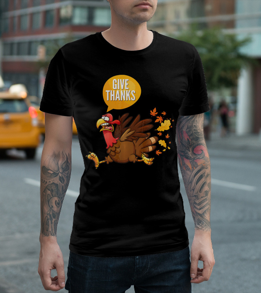 Give Thanks Thanksgiving Turkey Leaves T-Shirt