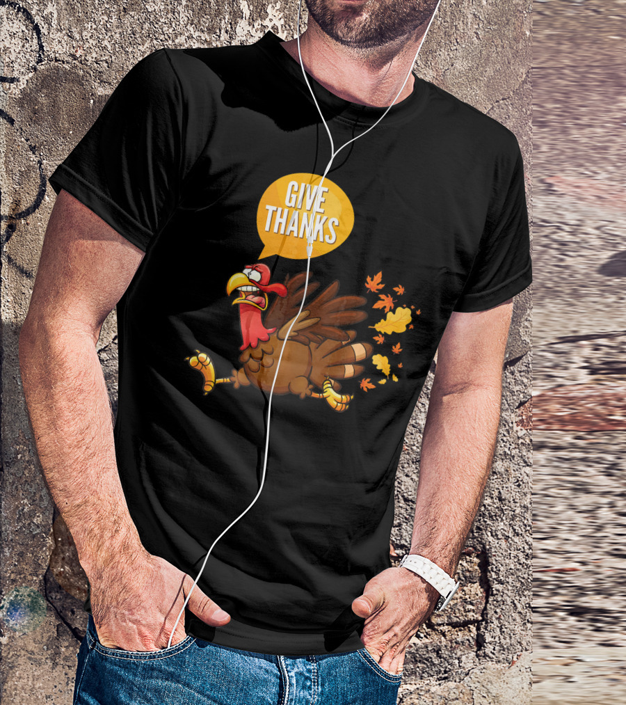Give Thanks Thanksgiving Turkey Leaves T-Shirt