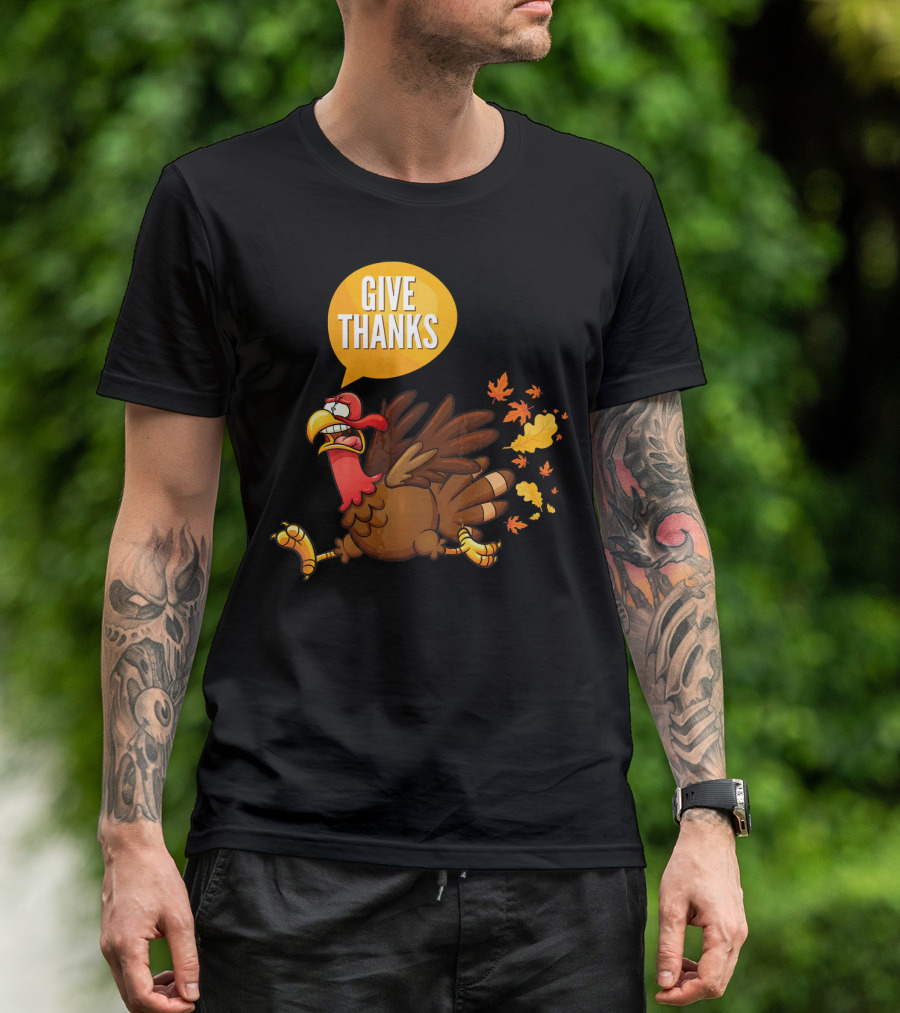 Give Thanks Thanksgiving Turkey Leaves T-Shirt