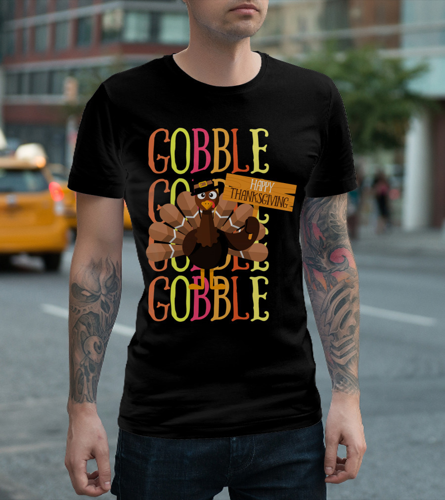 Gobble Gobble Happy Thanksgiving Turkey Pilgrim T-Shirt