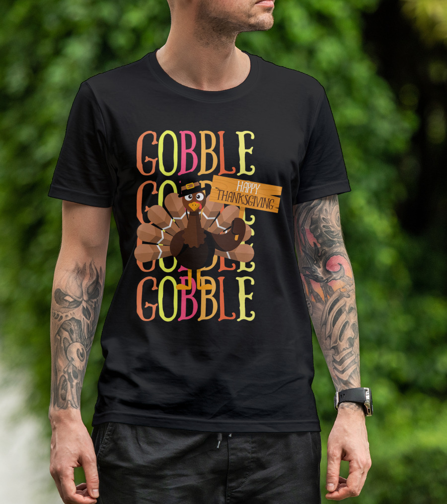 Gobble Gobble Happy Thanksgiving Turkey Pilgrim T-Shirt